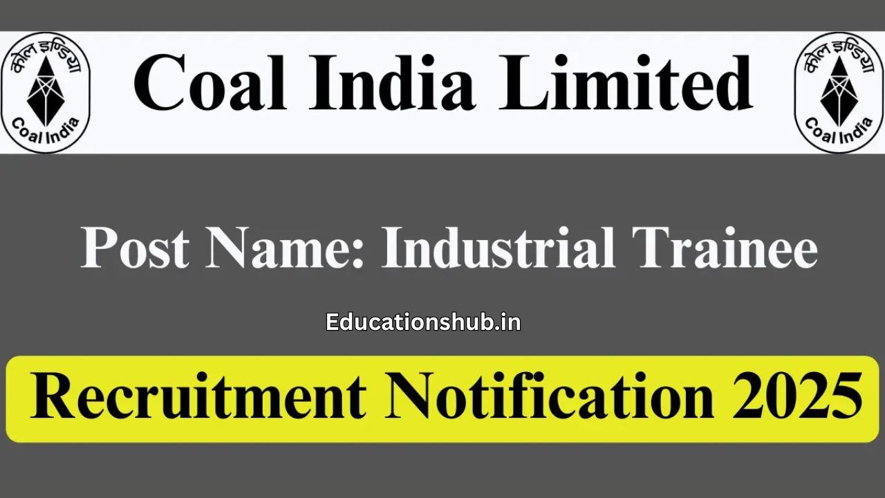 Coal India Industrial Trainee Recruitment 2025