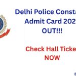 Delhi Police Constable Admit Card 2025