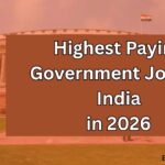 Highest Paying Government Jobs in India in 2026