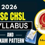 SSC CHSL Syllabus 2026 & Exam Pattern