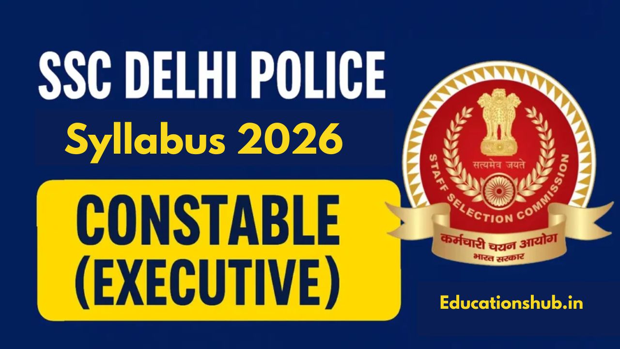 SSC Delhi Police Constable Executive 2026 Syllabus