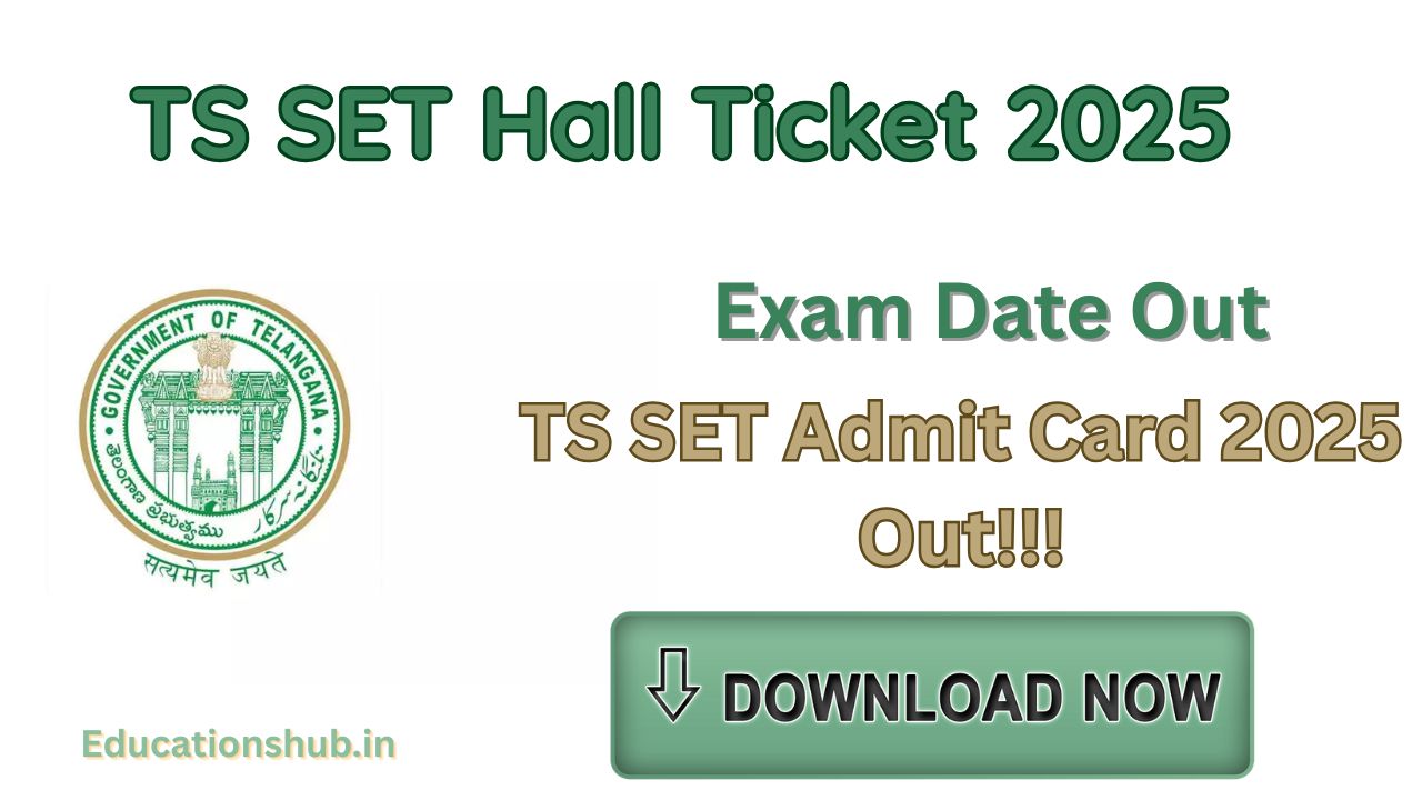 TS SET Admit Card 2025 Out